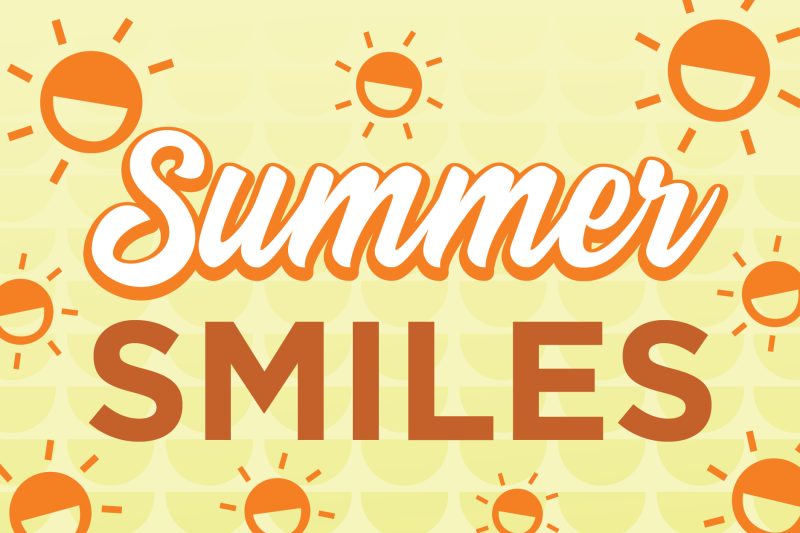 Summer smiles and local summer events